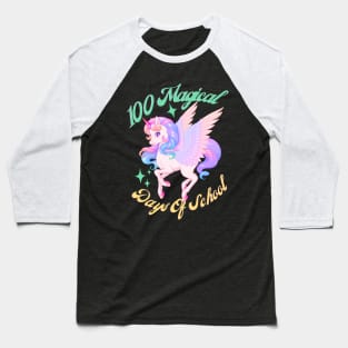 100 Magical Days Of School Unicorn Baseball T-Shirt